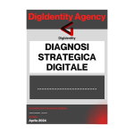 Diagnosi Stratedica Digitale di DigIdentity Agency